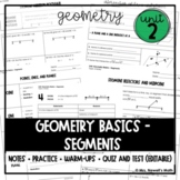 Geometry Unit 2: Geometry Basics - Segments