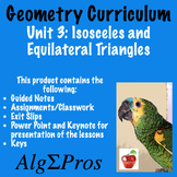 Geometry. Unit 3 Lesson 1: Isosceles and Equilateral Triangles