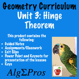 Geometry. Unit 3 Lesson 4: Hinge Theorem
