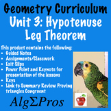 Geometry. Unit 3 Lesson 9: Hypotenuse Leg Theorem