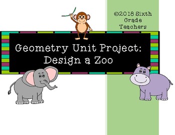 Preview of Geometry Unit Project: Design a Zoo