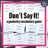 Geometry Vocabulary "Don't Say It!" Game