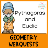 Geometry WebQuest Euclid and Pythagoras Web Quest