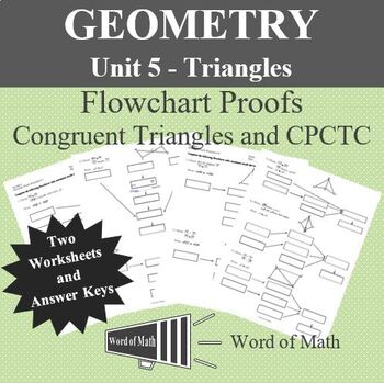 Preview of Geometry Worksheets  - Flowchart Proofs (Congruent Triangles & CPCTC)