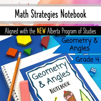 Preview of Geometry and Angles Unit - Grade 4 Math Notebook - Alberta Aligned - NEW PofS