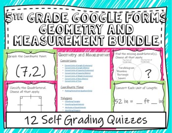 Preview of Geometry and Measurement  (12 Self Grading Quizzes To Be Used With Google Forms)