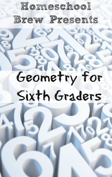 Preview of Geometry for Sixth Graders