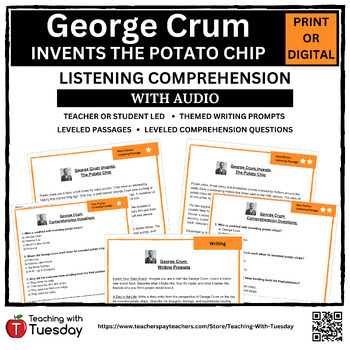 Preview of George Crum Invents The Potato Chip Listening Comprehension Passages with Audio