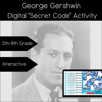 Preview of George Gershwin, Digital Activity, Music Composers, Music Substitute Activites