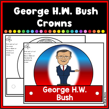 Preview of George H.W. Bush Crowns/Hats/Headbands | George H.W. Bush Crafty Crowns