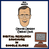 George H. W. Bush Digital Research Brochure