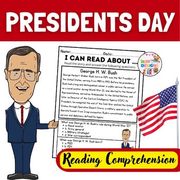 Preview of George H. W. Bush / Reading and Comprehension / Presidents day