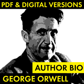 Preview of George Orwell Author Study Worksheet, PDF & Google Drive, Biography, CCSS