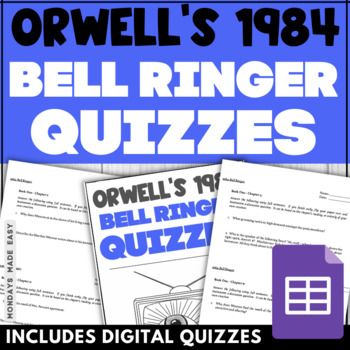 Preview of Comprehension Quizzes - 1984 by George Orwell - Chapter Questions - Plot Summary