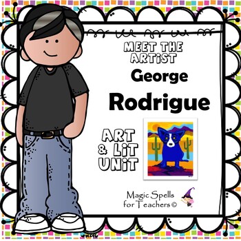 Preview of George Rodrigue Activities - Famous Artist Biography Art Unit - Blue Dog Art