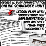 George W. Bush Administration Webquest with Digital Option