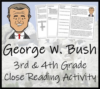Preview of George W. Bush Close Reading Comprehension Activity | 3rd Grade & 4th Grade