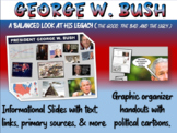 George W Bush: PPT & handouts (foreign/domestic legacy, qu