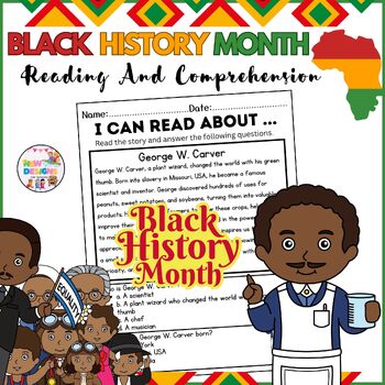 Preview of George W. Carver / Reading and Comprehension / Black History Month