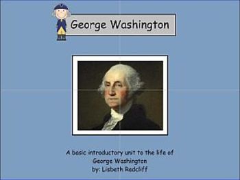 Preview of George Washington - A look into his life - Smartboard Lesson