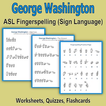 Preview of George Washington - ASL Fingerspelling (Sign Language)