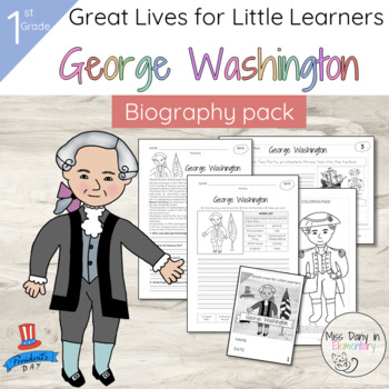 George Washington Biography Pack | 1st Grade by Miss Dany in Elementary