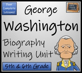 Preview of George Washington Biography Writing Activity | 5th Grade & 6th Grade