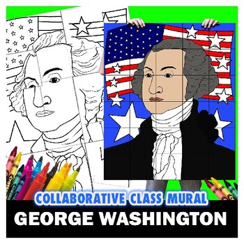 Preview of George Washington History Art Class Group Mural Coloring Project Lesson