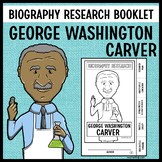 George Washington Carver Biography Research Booklet