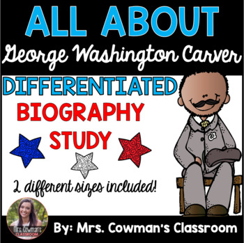 Preview of George Washington Carver Biography Study- Differentiated for First Grade