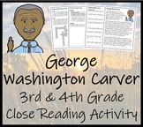 George Washington Carver Close Reading Comprehension Activ