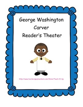 Preview of George Washington Carver Reader's Theater