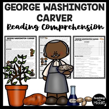 Preview of Inventor George Washington Carver Reading Comprehension Worksheet Black History