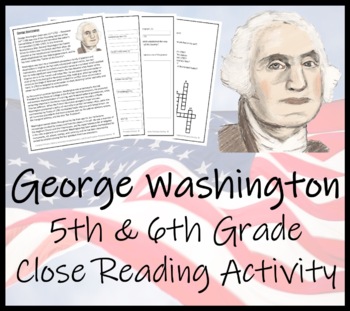 Preview of George Washington Close Reading Comprehension Activity | 5th Grade & 6th Grade