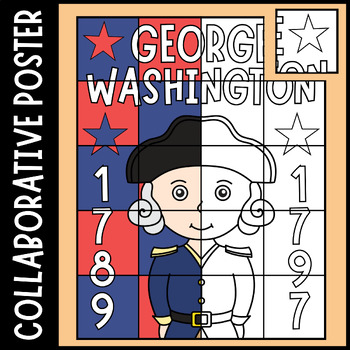 Preview of George Washington Collaborative Coloring Poster • Presidents' Day Art Project