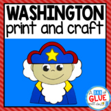 George Washington President's Day Craft and Creative Writing