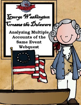 Preview of George Washington Crossing the Delaware: Multiple Accounts Webquest Activity