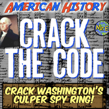 Preview of George Washington Culper Ring Escape Room Activity | Students Crack Culper Code