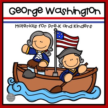 Preview of George Washington Materials for Pre-K and Kinders