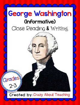 Preview of George Washington-Informative Close Read & Writing
