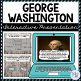 George Washington Interactive Google Slides™ Presentation 