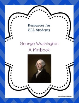 Preview of George Washington Minibook for ELL Students