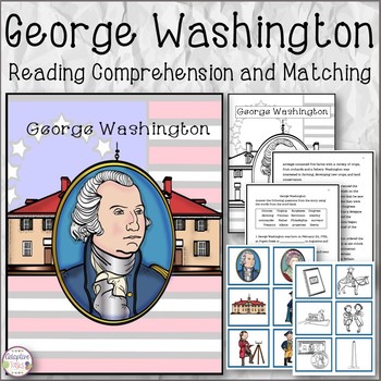 Preview of George Washington Reading Comprehension and Matching