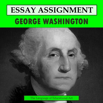 Preview of George Washington Research Organizer & Paper Assignment  — US History — CCSS