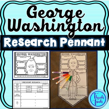 Preview of George Washington Research Project - President Pennants