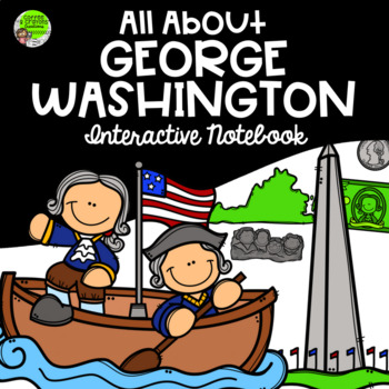 Preview of George Washington Social Studies Interactive Notebook