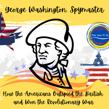 Preview of George Washington Spymaster by Allen Novel Guide American Revolutionary History