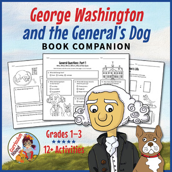 Preview of George Washington and the General's Dog Book Companion | Presidents Day