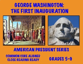 Preview of George Washington's Inauguration : Reading Comprehension Passage and Assessment