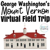 George Washington's Mount Vernon Virtual Field Trip 